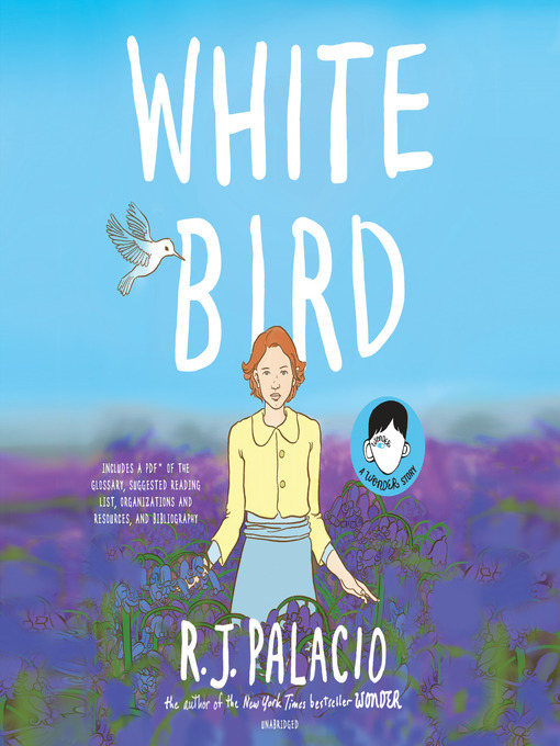 R. J. Palacio创作的White Bird作品的详细信息 - 需进入等候名单